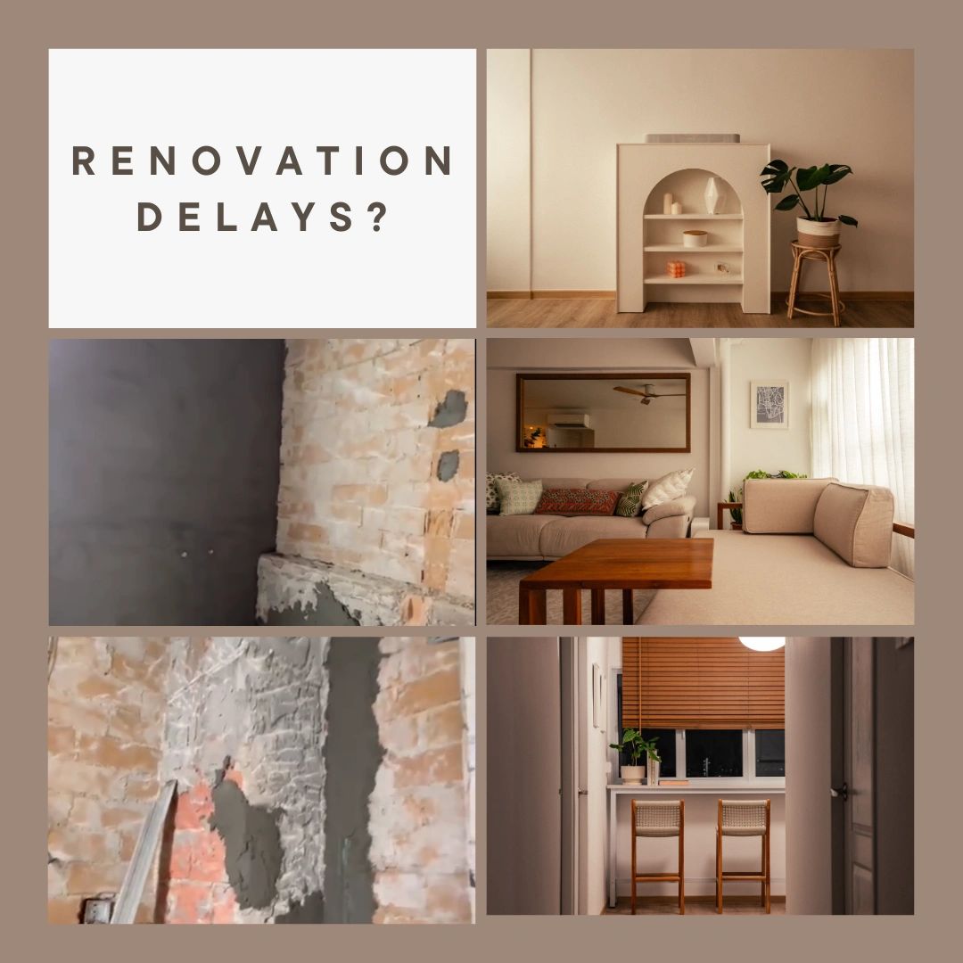 Renovation Delays?